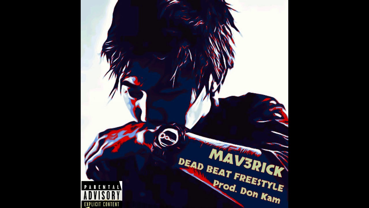 (GJackals) Mav3rick - Dead beat freestyle (Prod. Don Kam)