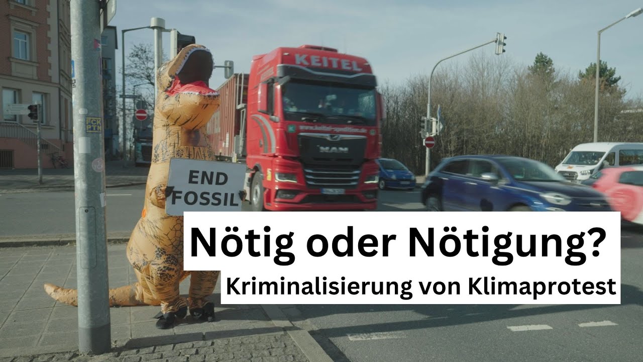 Nötig oder Nötigung? Kriminalisierung von Klimaprotest