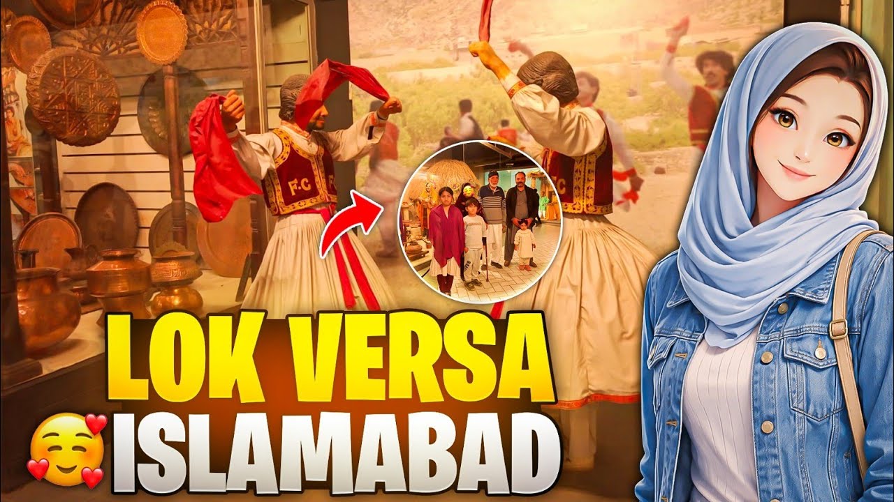 Lok Virsa Museum Islamabad||Pakistan Culture and Heritage||Zainsh khattak Vlogs 
