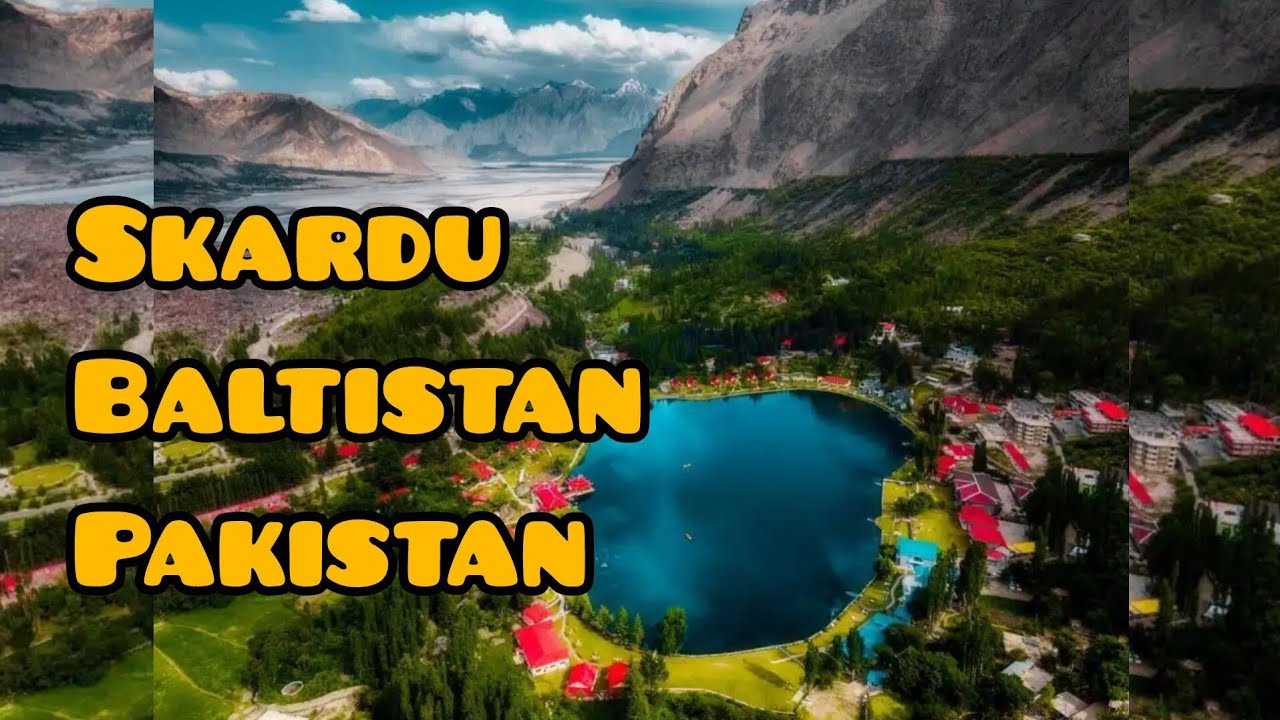 Skardu Baltistan Pakistan 