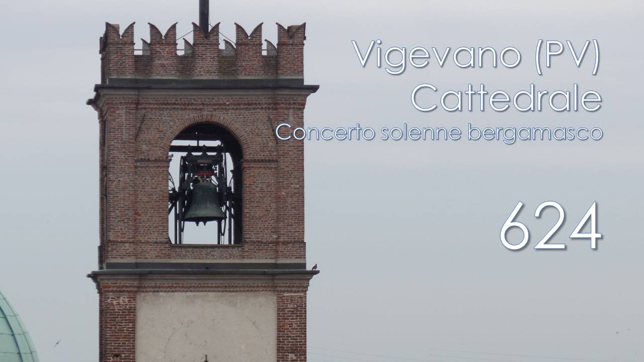 Le campane di Vigevano (PV) - Cattedrale di S. Ambrogio - Concerto solenne bergamasco