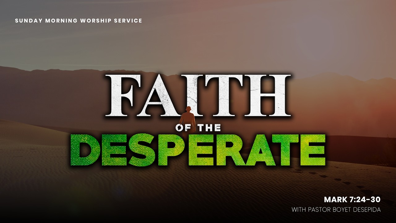 FAITH OF THE DESPERATE | February 22, 2026
