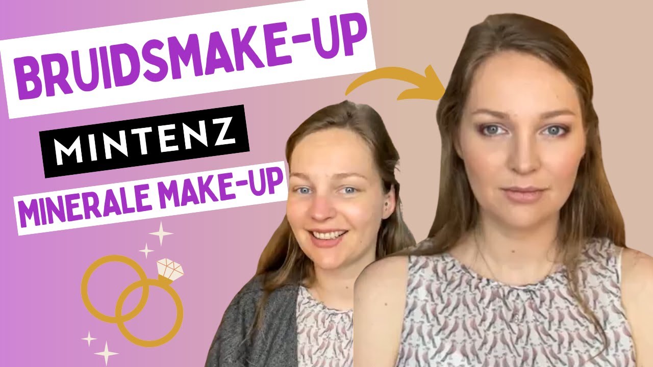 Bruidsmake-up met Minerale Make-up | Mintenz
