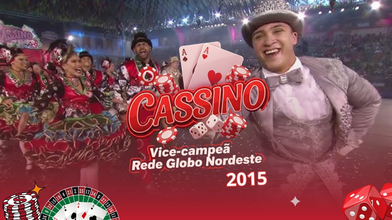 Amanhecer no Sertão 2015 - Cassino do Amor (Vice-campeã Regional Rede Globo Nordeste)
