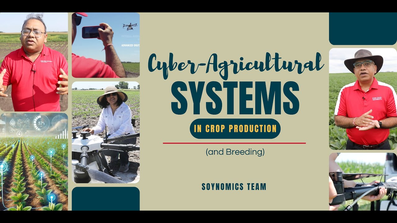 Cyber-Agricultural Systems in Crop Production and Breeding | Soynomics Team