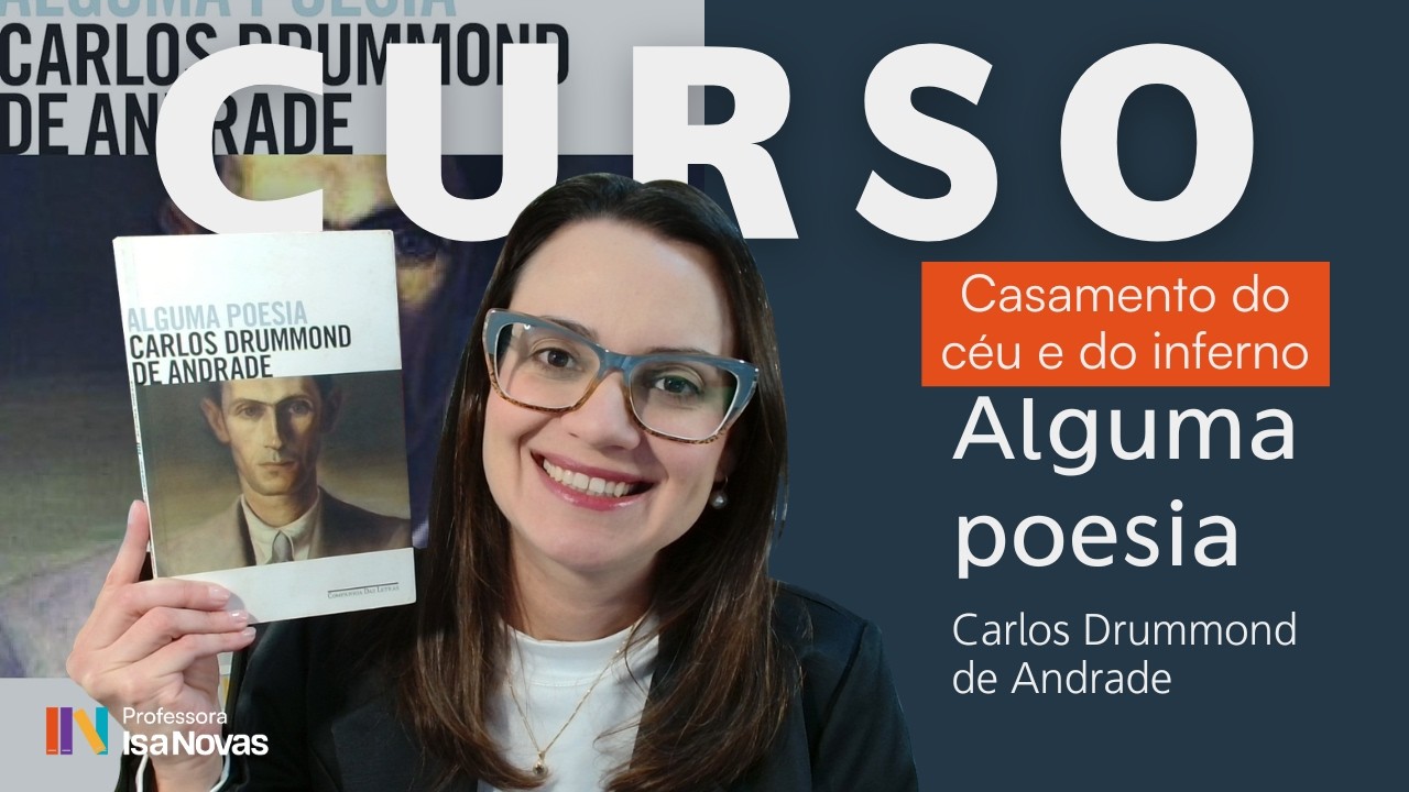CURSO Alguma poesia | Casamento do céu e do inferno | Carlos Drummond de Andrade