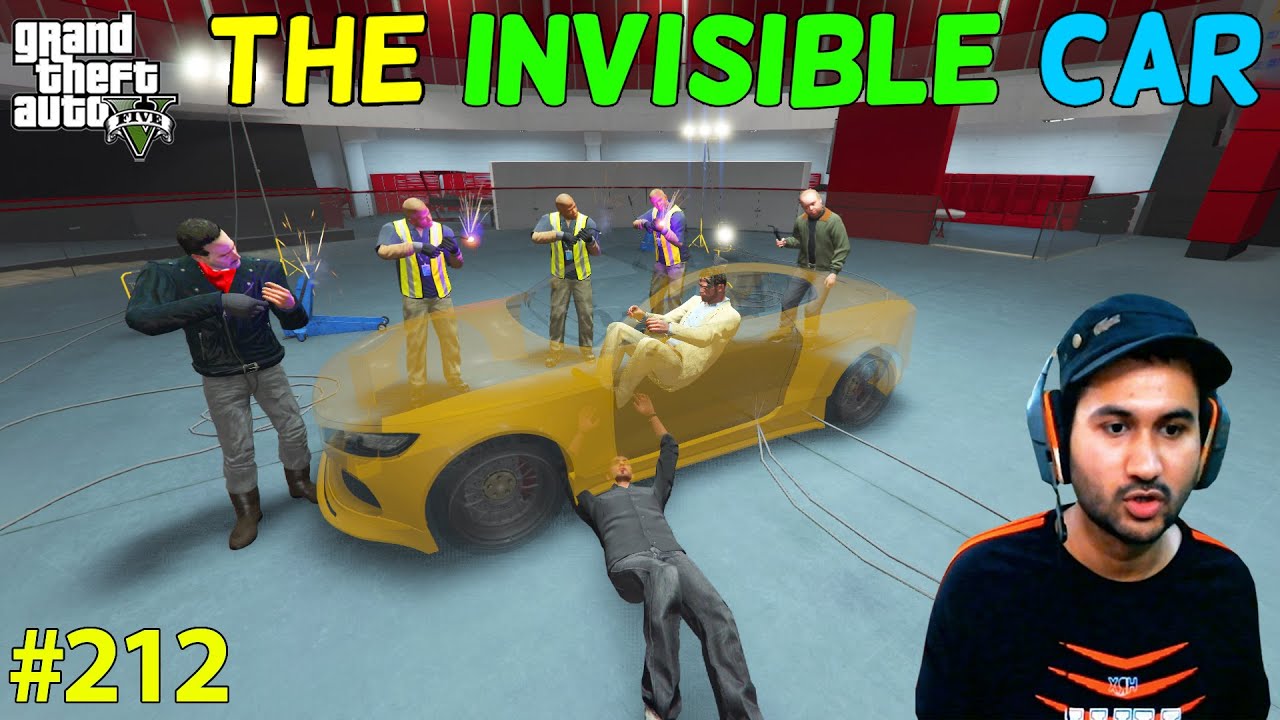 GTA 5 : THE INVISIBLE CAR | GTA5 GAMEPLAY #212