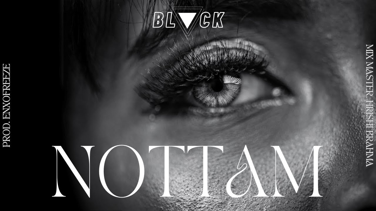 BLACK - NOTTAM | PROD. ENXOFREEZE | Malayalam Rap | Hip Hop | Love Story | Official Lyrical Video |