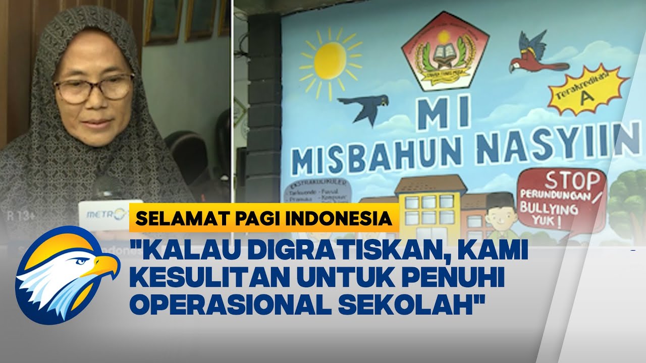 Pro Kontra Sekolah Swasta Gratis  - [Selamat Pagi Indonesia]