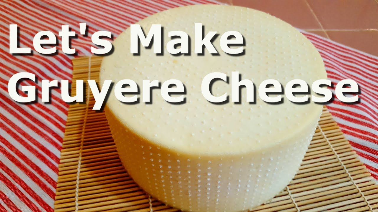 Homemade Gruyere Cheese