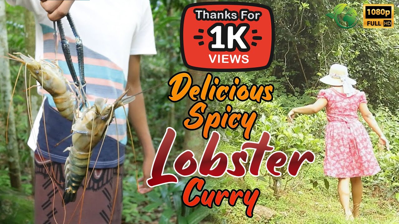 🦞 🦐 Lobster Recipe | Delicious Spicy Lobster Curry In Sri Lankan Cooking In Nature