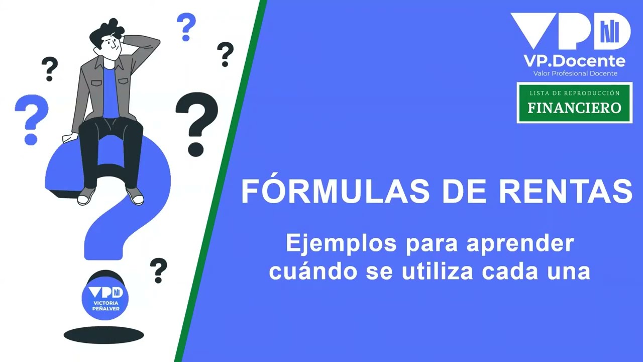 FÓRMULAS DE RENTAS - Cuándo utilizar cada una