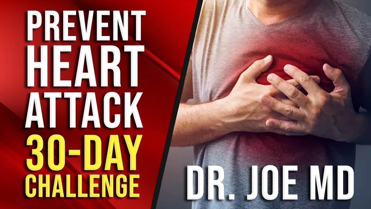 Your 30 Day Challenge for Heart Attack Prevention & Improvement of Heart Health
