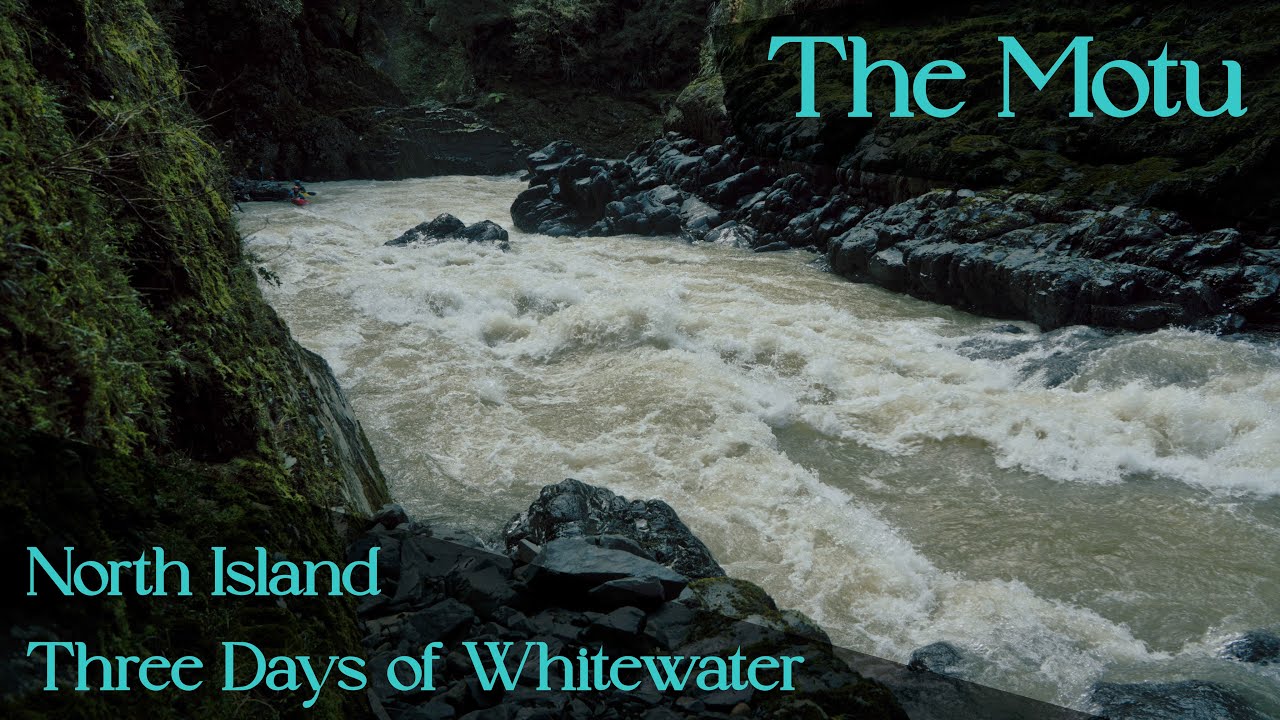 The Motu - 3 DAY WHITEWATER ADVENTURE - SHORT FILM