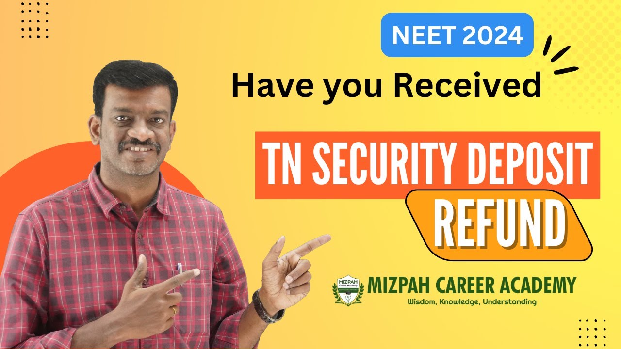 Tamil Nadu Medical Counselling Security Deposit Refund Started - Have you Received it - Mizpah