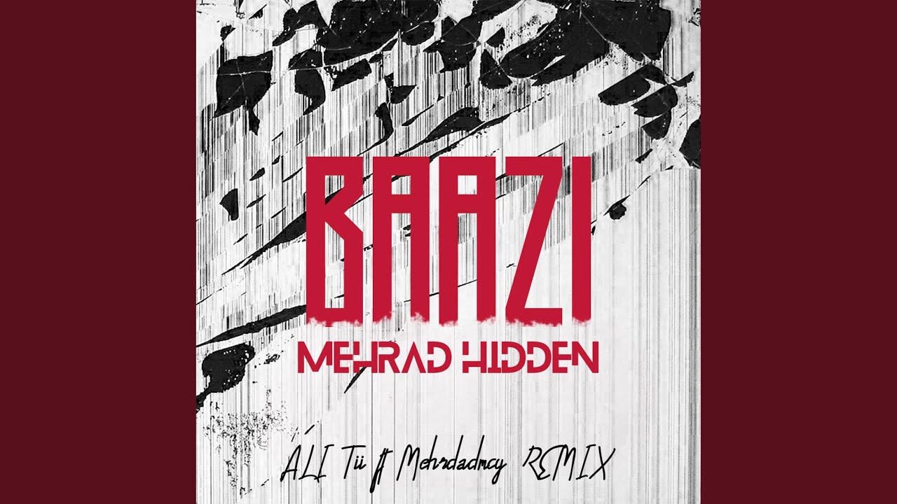 Baazi (feat. Mehrad Hidden & Mehrdadmcy) (Remix)