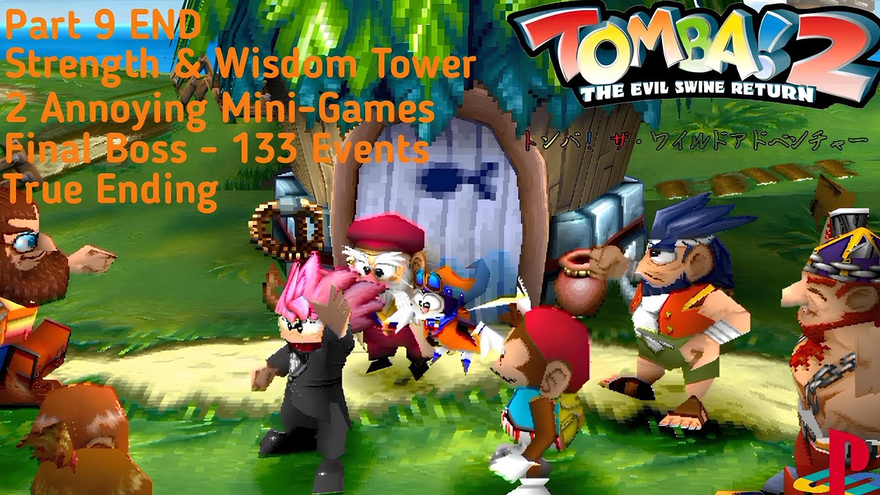 Tomba 2 The Evil Swine Return Part 9 END - Final Boss + 133 Events Complete (True Ending) ePSXe