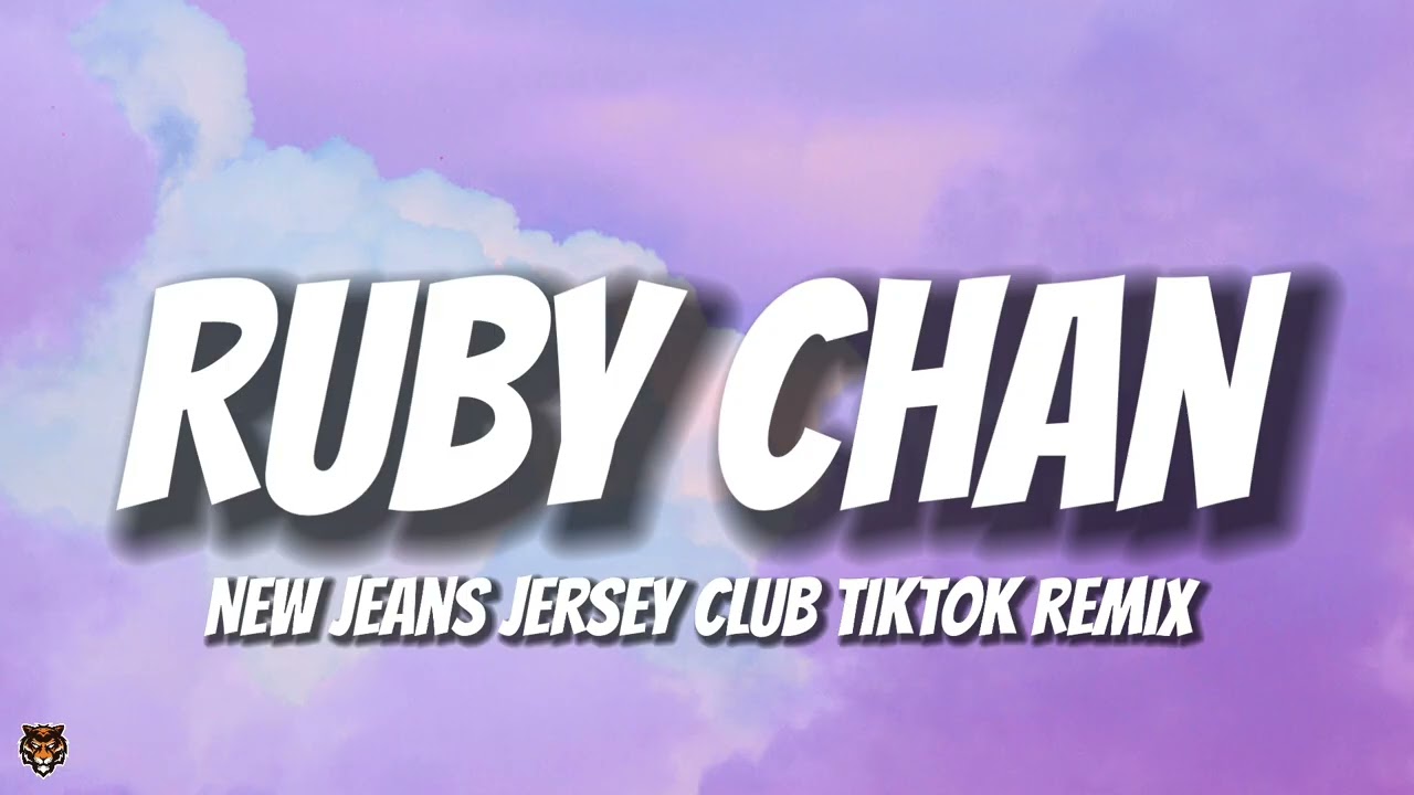 Jersey Club - Ruby Chan X New Jeans (TikTok Trending Remix)