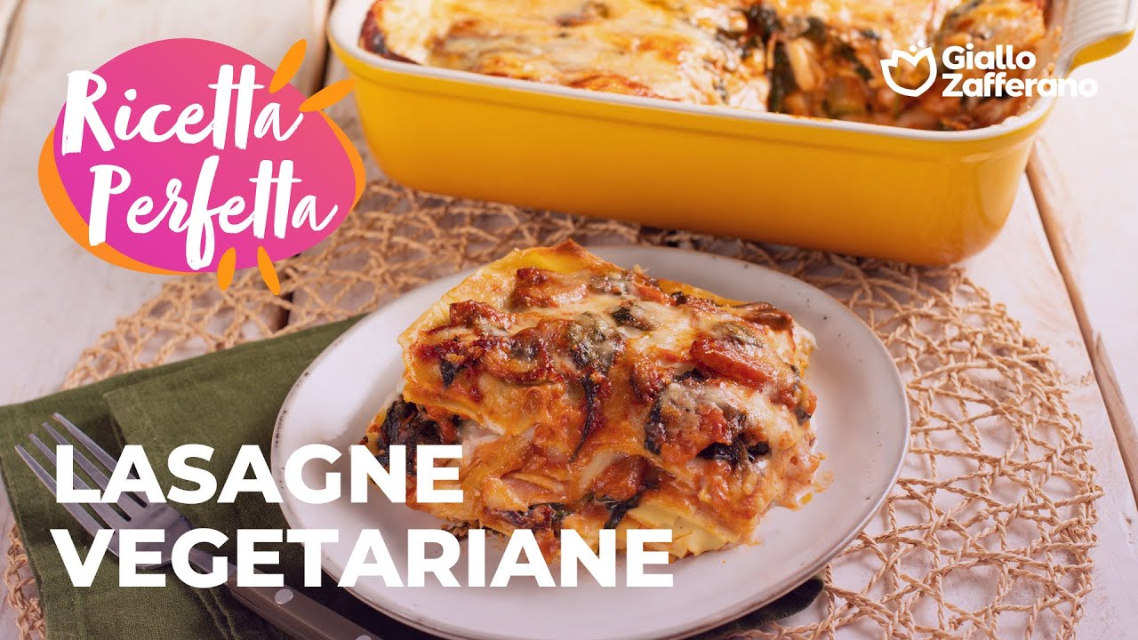 LASAGNE VEGETARIANE - RICETTA PERFETTA!❤️😍