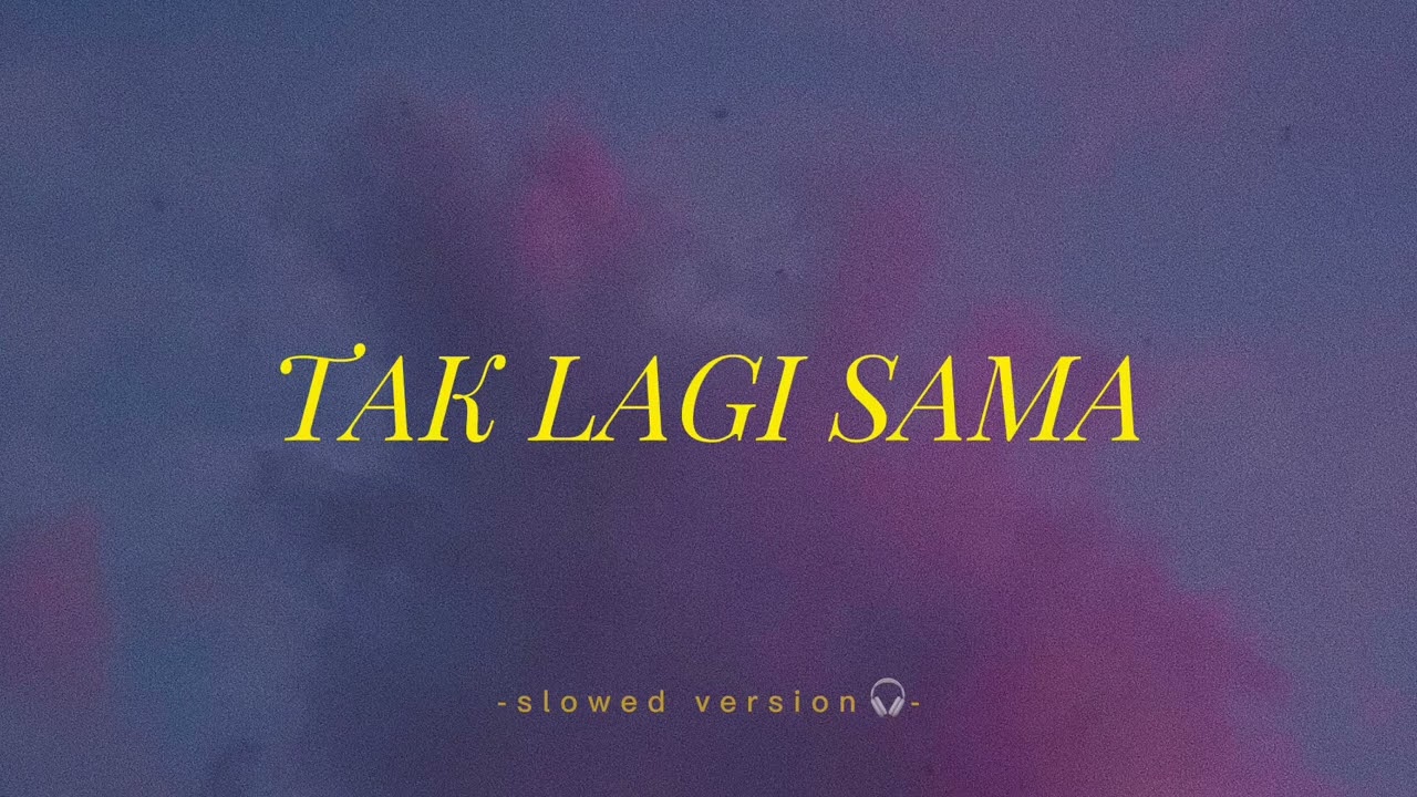 Tak Lagi Sama - Rizwan Fadilah [slowed version] #galaubrutal #laguterbaru