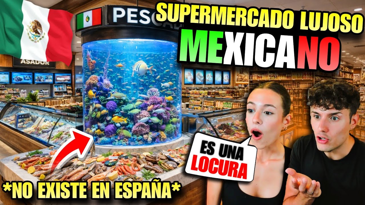 ESPAÑOLA REACCIONA a SUPERMERCADO MEXICANO de LUJO por PRIMERA VEZ 🇲🇽😱 *JAMÁS vio ALGO ASÍ*
