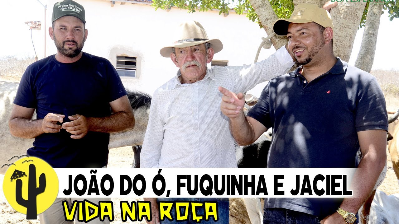 [VIDA NA RO&Ccedil;A] Jo&atilde;o do &Oacute; e Fuquinha, conversando com Jaciel nosso Seguidor 🌵
