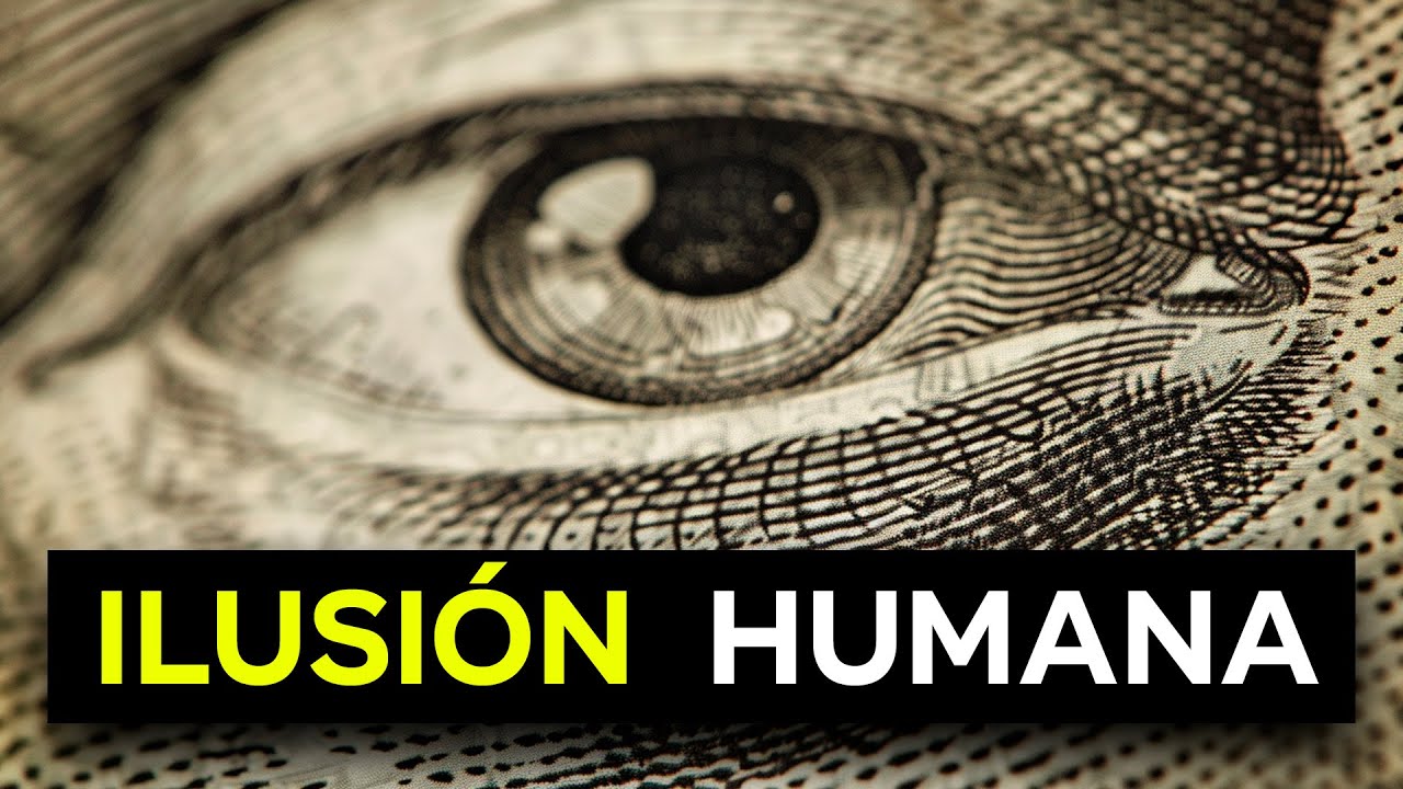 EL DINERO ES LA MAYOR ILUSIÓN DE LA HUMANIDAD