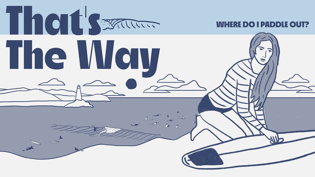Know Where To Paddle Out
