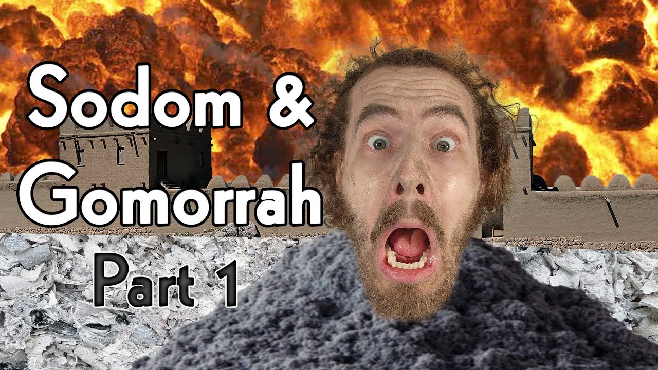 Nothing Fails Like Bible History 8: Sodom and Gomorrah (Part 1)