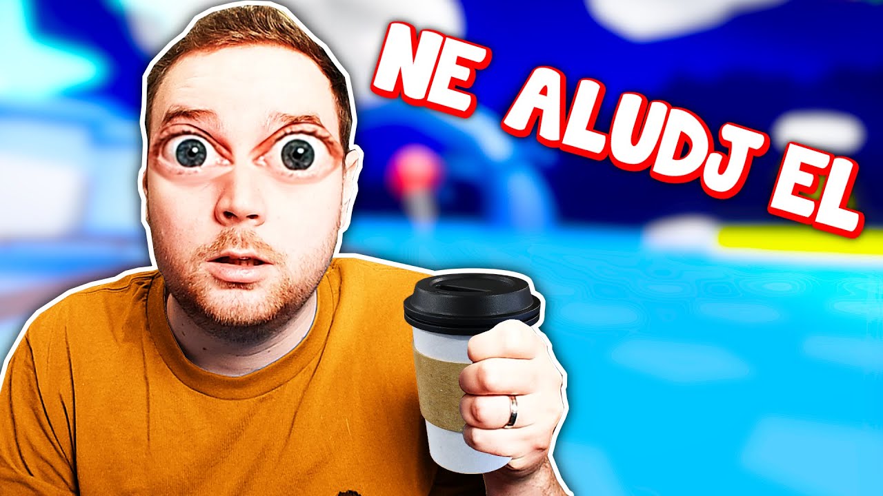 Ha ELALSZOL, akkor VÉGED VAN!