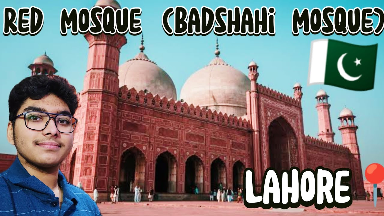 Unveiling the Magnificence: Red Mosque, Lahore's Iconic Landmark !