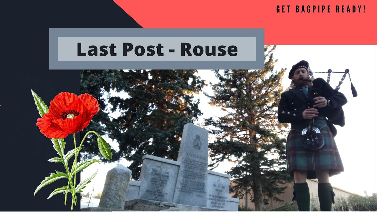The Last Post - Rouse - On The Bagpipes
