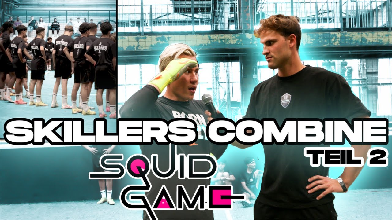Skillers Combine: Deutschlands bester Stra&szlig;enkicker | Squid Game Modus | Teil 2/3
