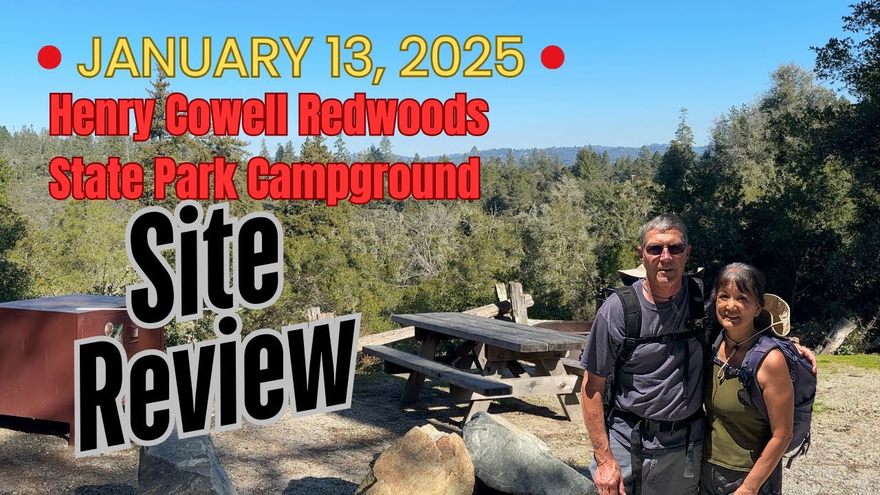 Henry Cowell Redwood State Park Campground Site Review