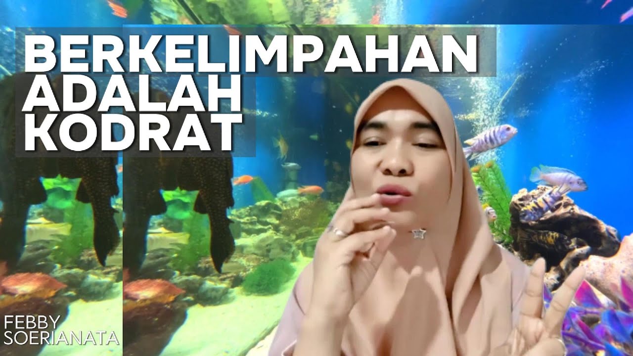 Berkelimpahan Adalah Kodrat: Berhenti Menolaknya Secara Bawah Sadar | Teh Febby