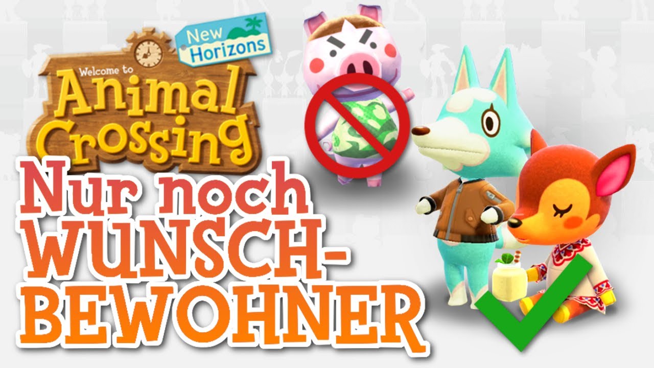 Bewohner VERJAGEN und TRAUMBEWOHNER bekommen! (Bewohnerguide) | Animal Crossing New Horizons 🌟 Guide