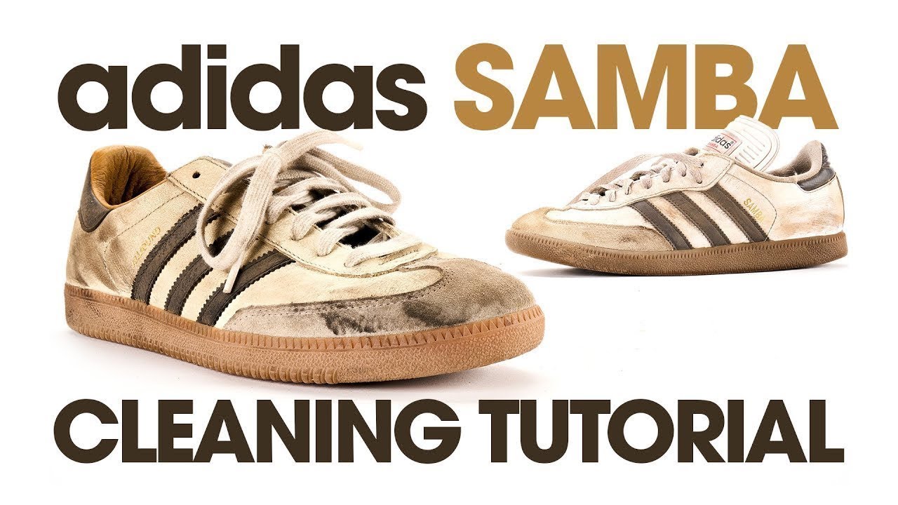 How To Clean Suede And Leather Shoes | Adidas Samba
