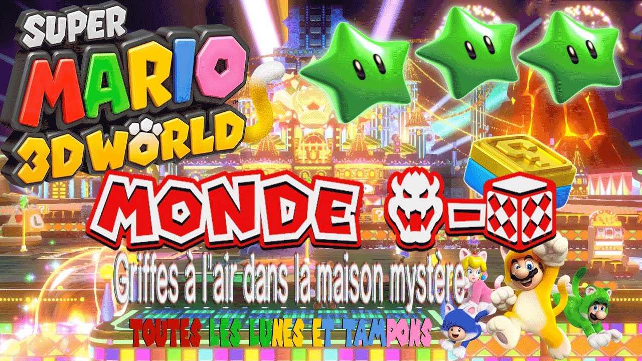Super Mario 3D World : toutes les lunes du Niveau Griffes à l'air dans la maison mystère