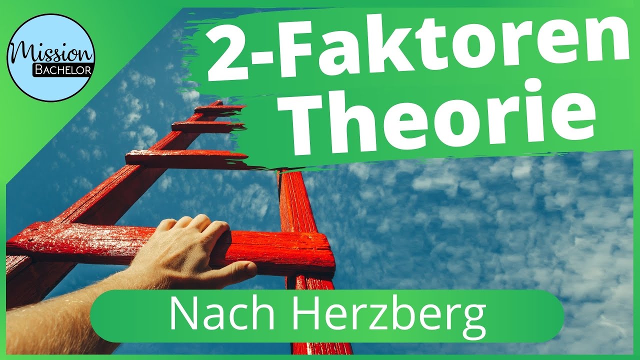 Zwei Faktoren Theorie | Herzberg | Einfach erklärt