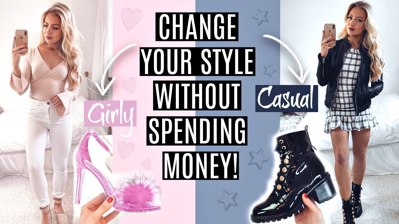 CHANGE YOUR STYLE WITHOUT SPENDING MONEY!