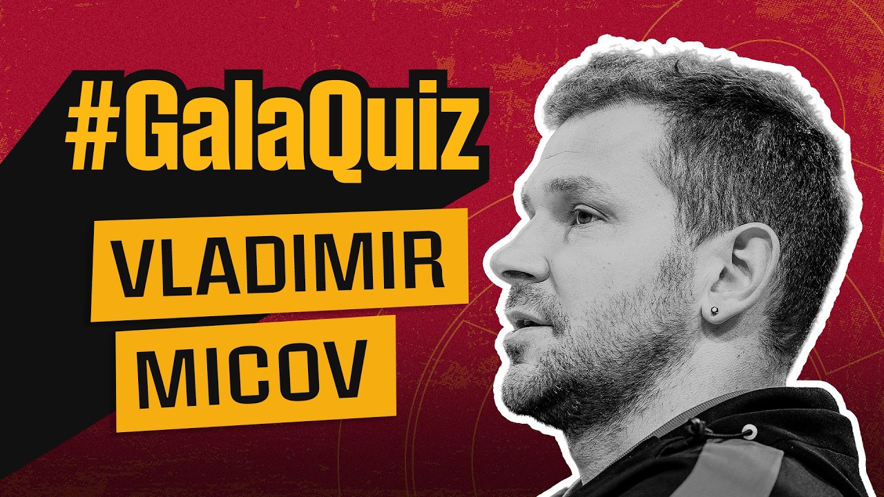 🎥 #GalaQuiz | Vladimir Micov 