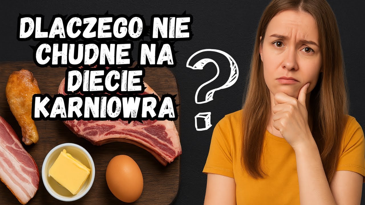 Cała prawda: Czemu nie chudniesz na karniworze?! Kobieca Siła