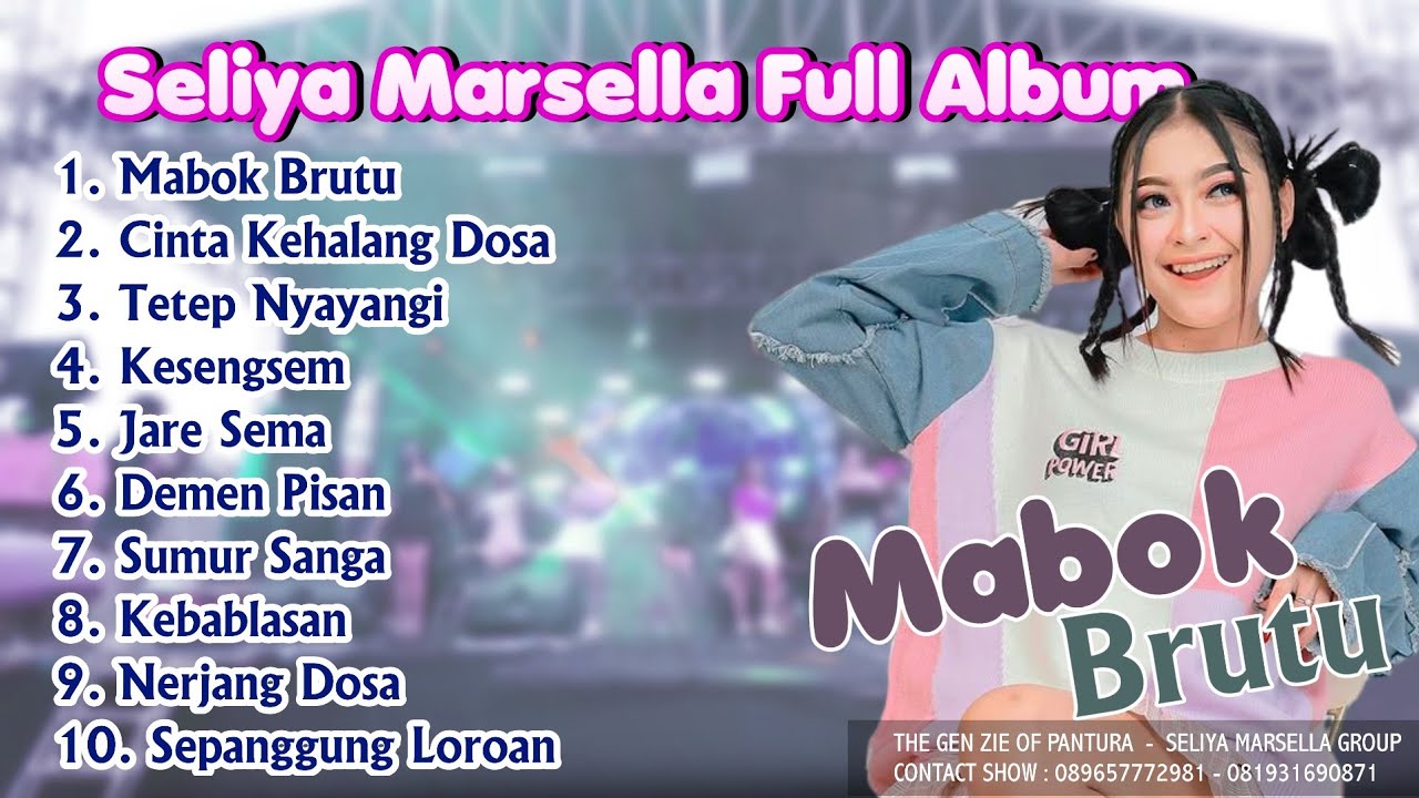 MABOK BRUTU SELIYA MARSELLA FULL ALBUM TARLING THE GEN ZIE OF PANTURA