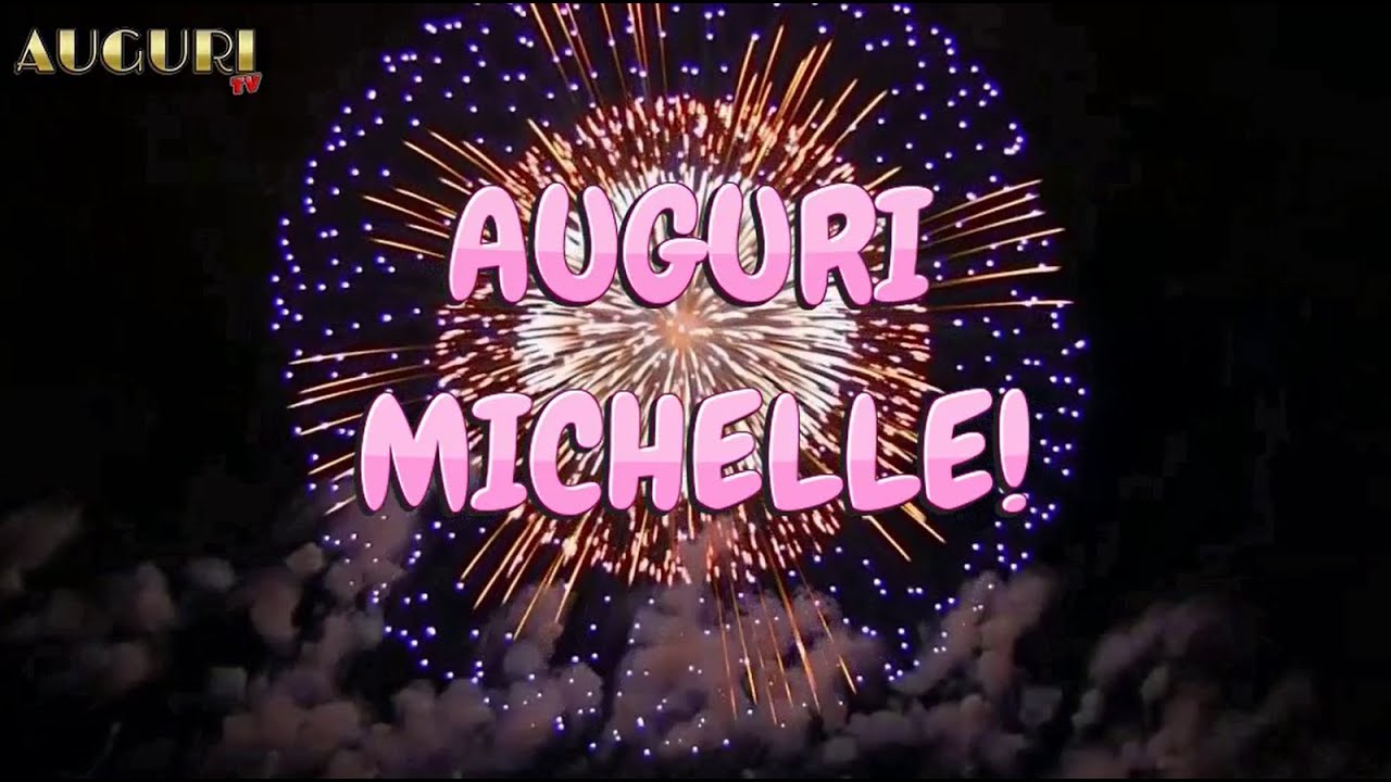 Buon Compleanno Michelle! 🥳 Tantissimi Auguri!