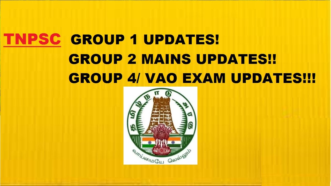 BIG UPDATES! TNPSC GROUP 1NOTIFICATION | GROUP 2 MAINS RESULT| GROUP 4 NOTIFICATION எப்போது ???