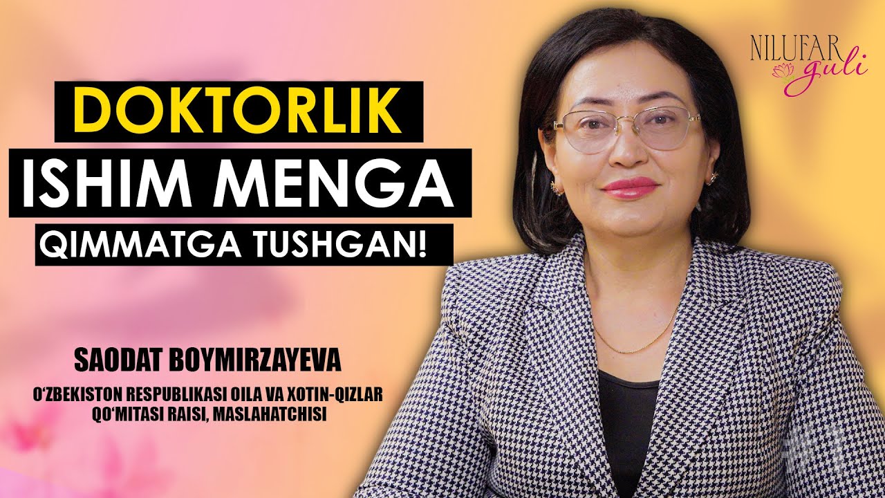 NILUFAR GULI │ DOKTORLIK ISHIM MENGA QIMMATGA TUSHGAN │ 2-SON