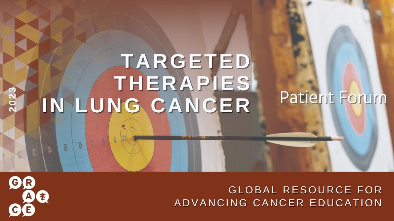 RET Fusion Treatment: Selpercatinib - Targeted Therapies in Lung Cancer 2023