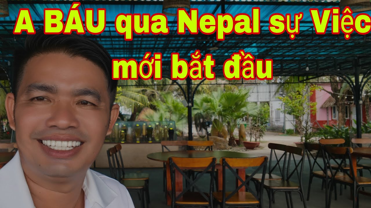 A BÁU qua Nepal sự việc chỉ bắt đầu.....