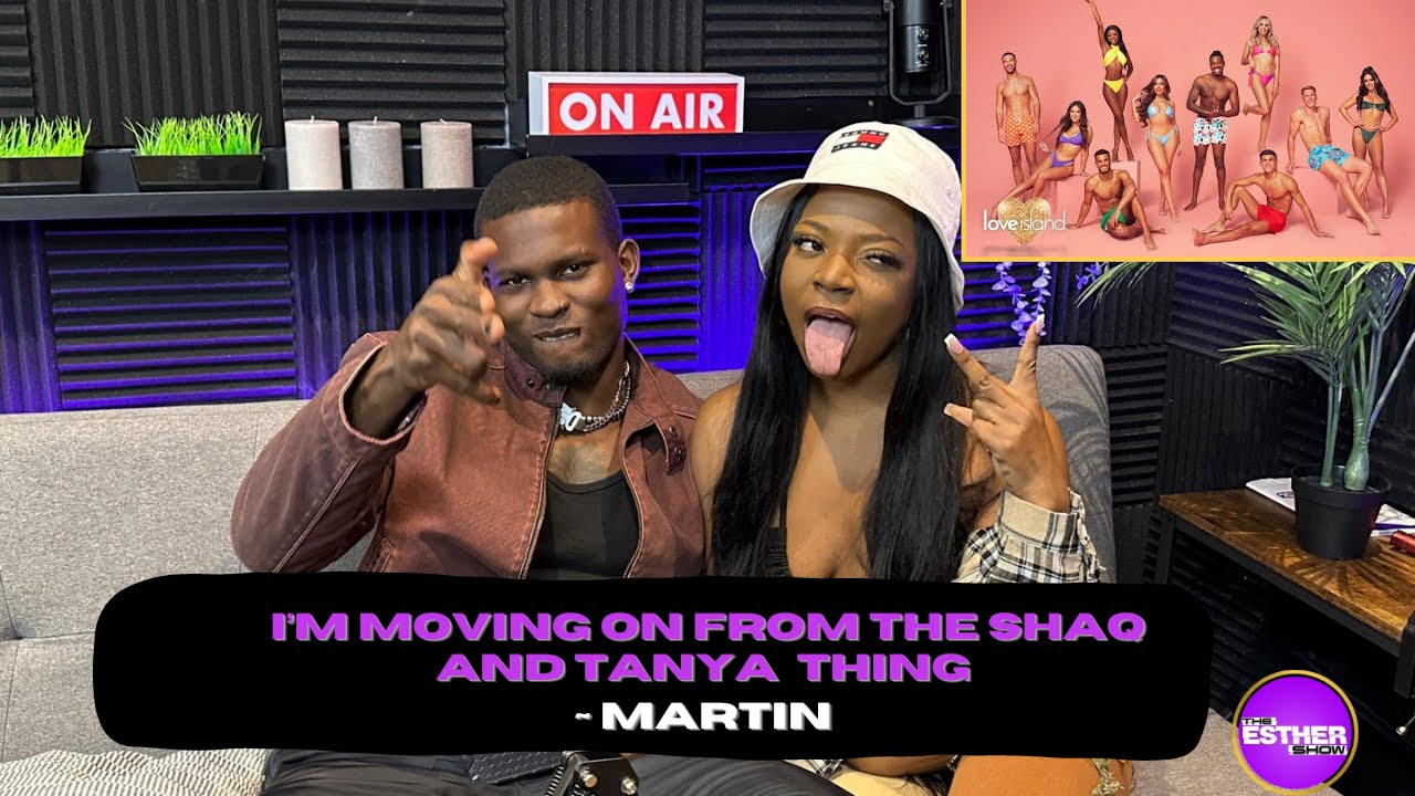 Martin talks Love Island 2023 secrets,beef with Shaq and Tanya, Pat Butcher earrings fashion, dating