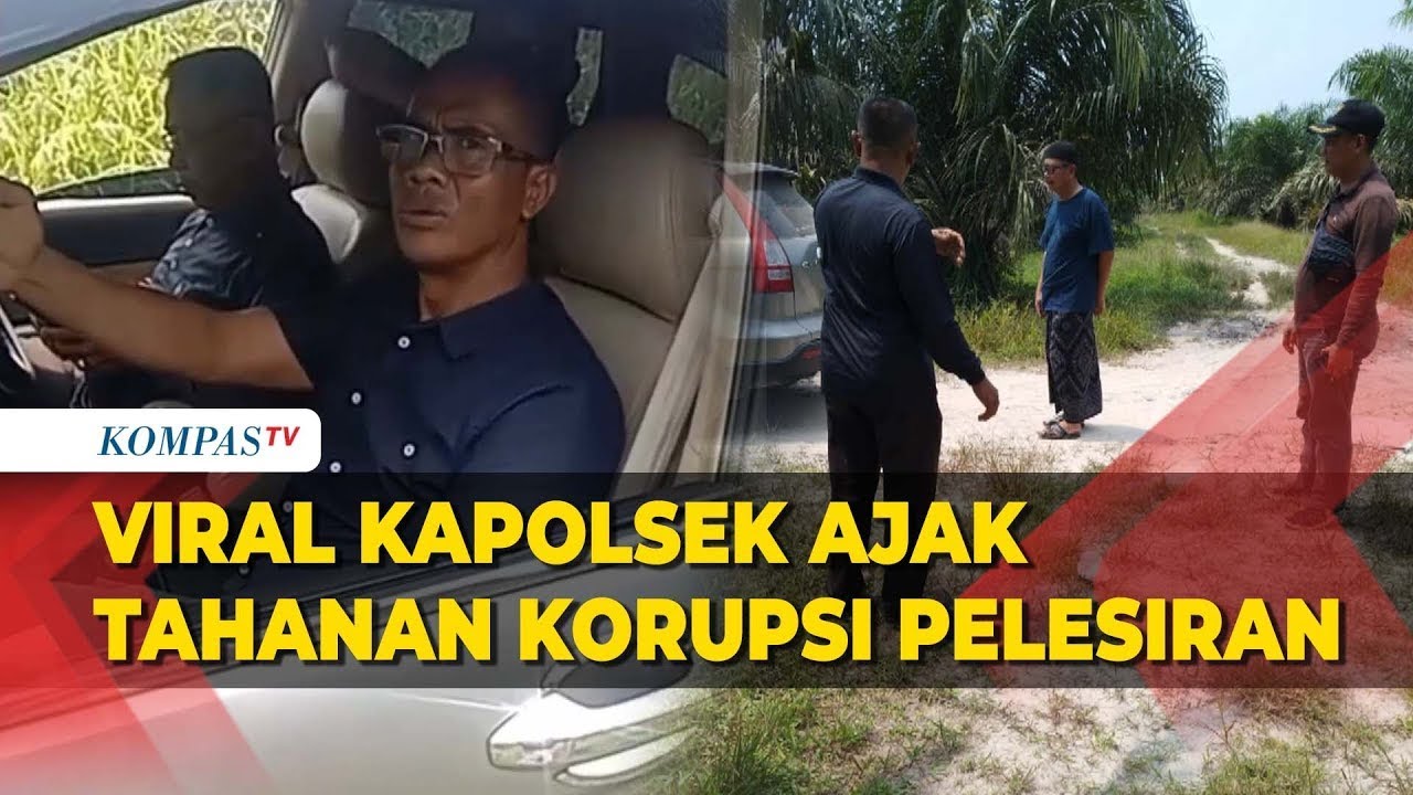 Viral Tahanan Korupsi di Riau Diajak Kapolsek Healing Tanpa Pengawalan